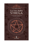 Book "La Via della Strega" - spells, rituals and metaphysical arguments