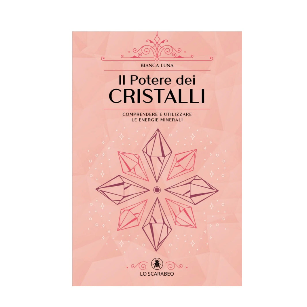 Book "The power of crystals" - Understanding and using mineral energies