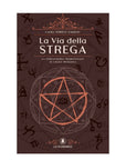 Libro "La Via della Strega" - Incantesimi, Rituali e argomenti metafisici - Clorophilla Shop