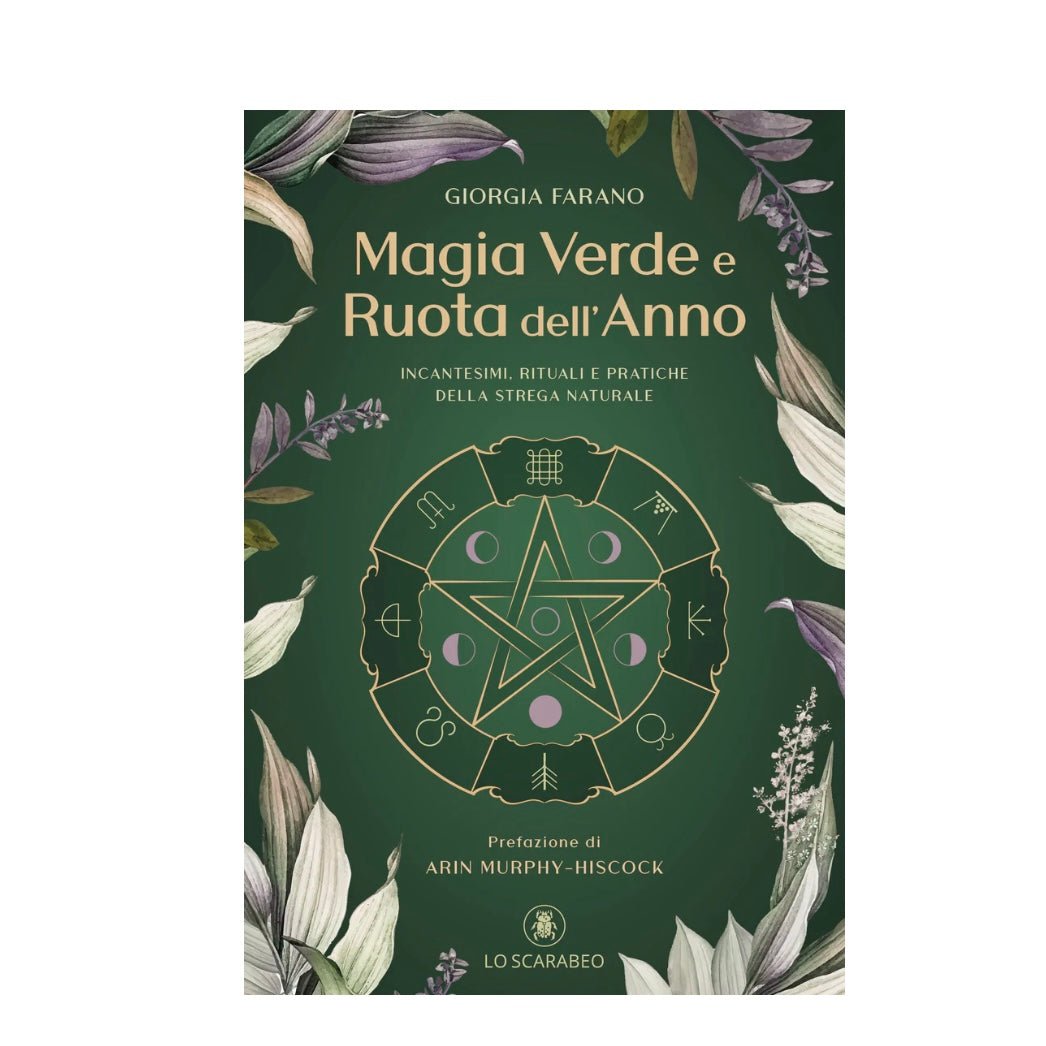 Libro "Magia verde e ruota dell'anno" - Incantesimi, rituali e pratiche della strega naturale - Clorophilla Shop