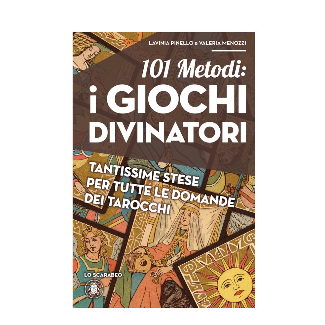 Lo Scarabeo &quot;101 Metodi: I Giochi Divinatori&quot; - 176 pagine a colori edizione in italiano